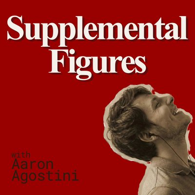 Supplemental Figures podcast cover art: the show title in cream text on red, with Aaron laughing